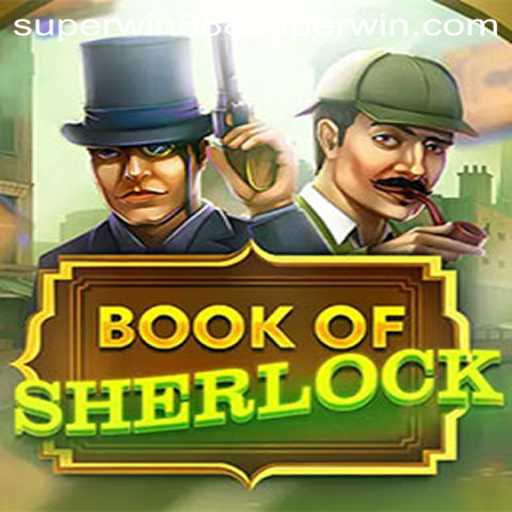 Discovering the Intricacies of BookOfSherlock and Unleashing the Potential of Superwin888