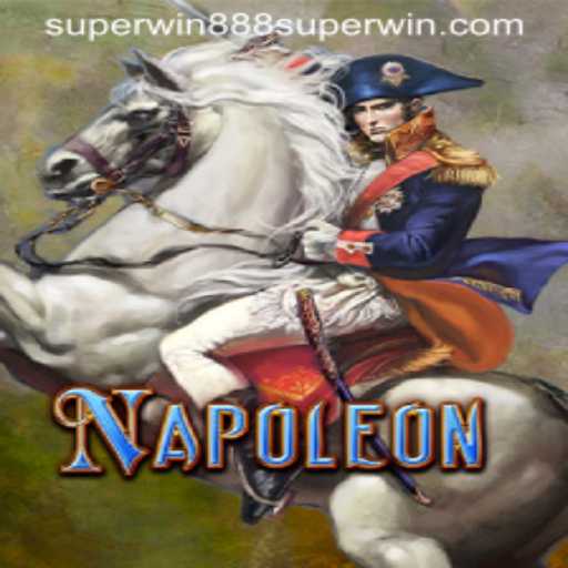 Napoleon and Superwin888: A Revolutionary Gaming Experience