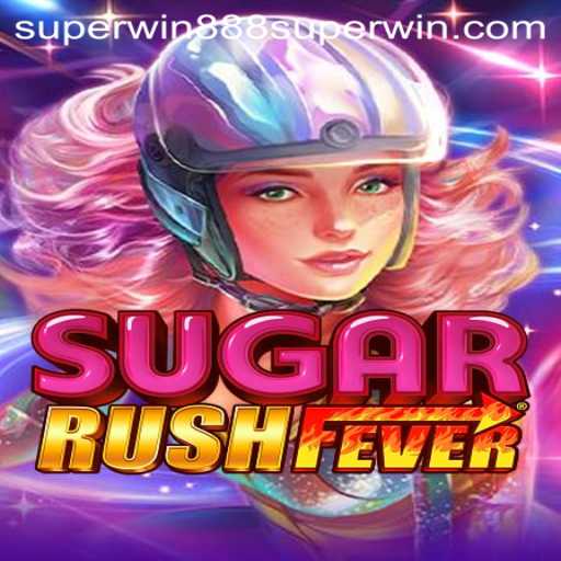 Unleashing the Excitement of SugarRushFever in the Era of Superwin888